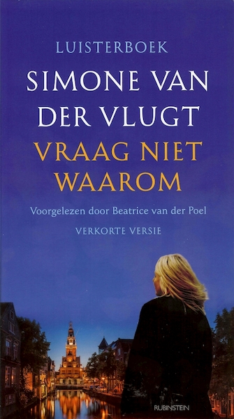 Vraag niet waarom - Simone van der Vlugt (ISBN 9789047614173)