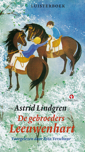 De gebroeders Leeuwenhart - Astrid Lindgren (ISBN 9789047604631)