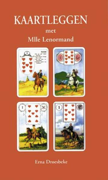 Kaartleggen met Mlle Lenormand - Erna Droesbeke (ISBN 9789064580468)