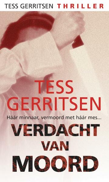 Verdacht van moord - Tess Gerritsen (ISBN 9789461700711)