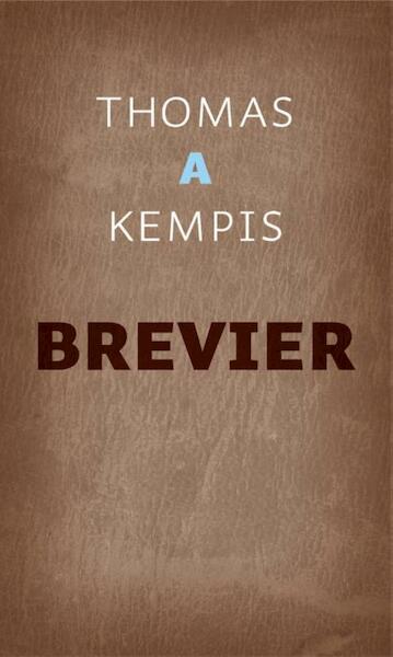 Brevier - Thomas a Kempis (ISBN 9789043519670)