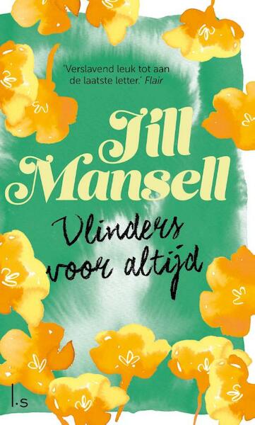 Vlinders voor altijd - Jill Mansell (ISBN 9789024580163)