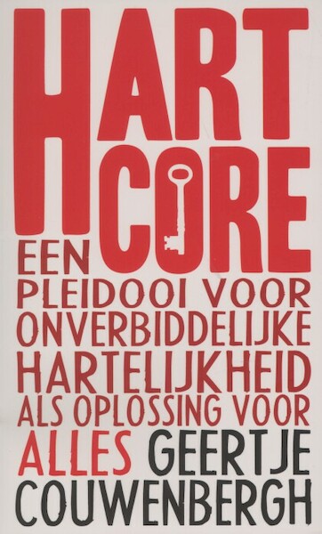 Hartcore - Geertje Couwenbergh (ISBN 9789020208092)