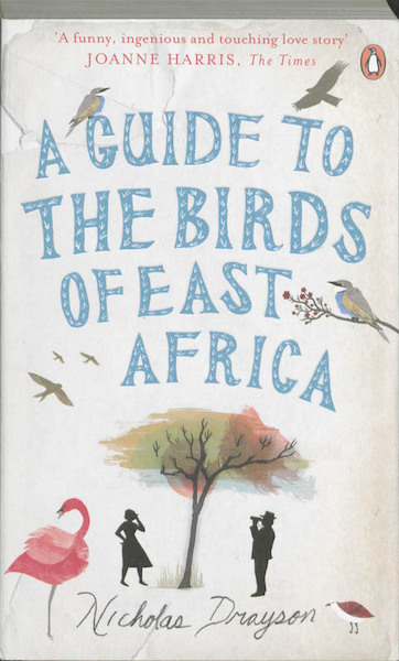 A Guide to the birds of East Africa - N. Drayson (ISBN 9780141040578)