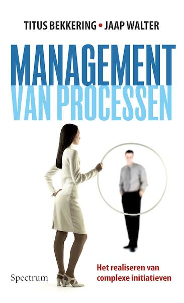 Management van processen - Titus Bekkering, Jaap Walter (ISBN 9789000326877)