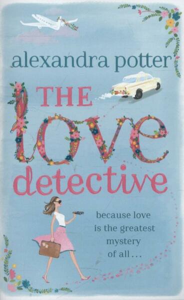 Love Detective EXPORT - Alexandra Potter (ISBN 9781444787474)