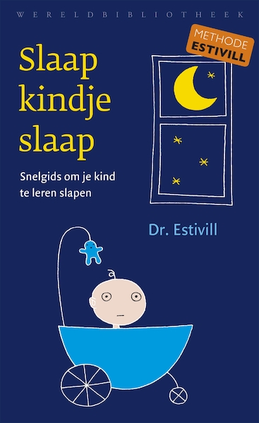 Slaap kindje, slaap - Eduard Estivill (ISBN 9789028425989)