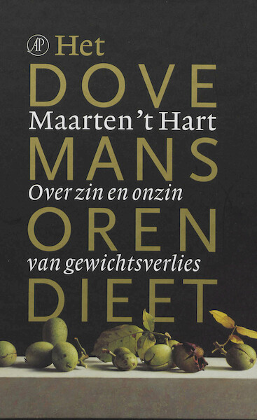 Het dovemansorendieet - Maarten 't Hart (ISBN 9789029565813)