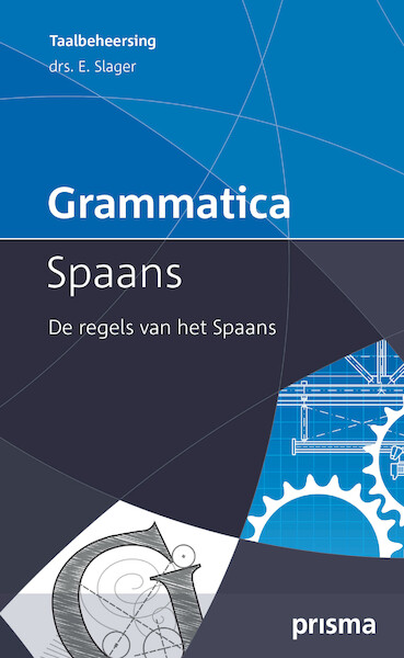 Grammatica Spaans - Emile Slager (ISBN 9789000341009)