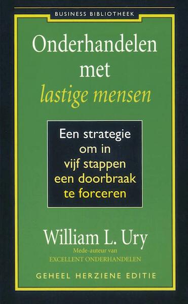 Onderhandelen met lastige mensen - William Ury, Paul Duchateau (ISBN 9789047002970)