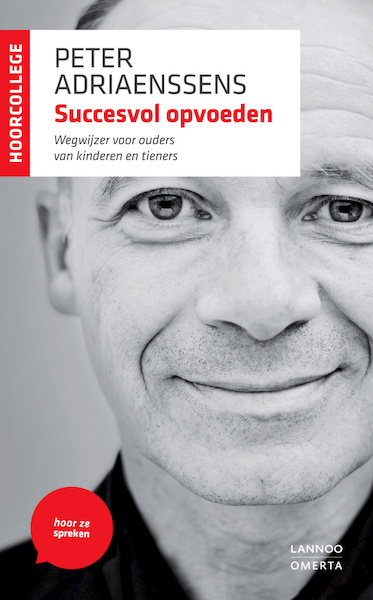 Succesvol opvoeden - Peter Adriaenssens (ISBN 9789020934601)