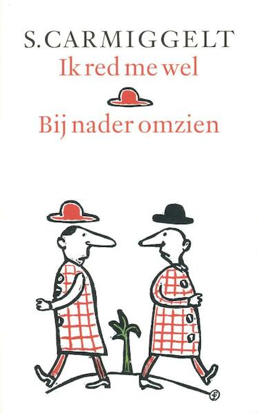 Ik red me wel & Bij nader omzien - Simon Carmiggelt (ISBN 9789029581202)