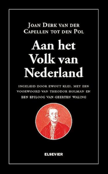 Aan het volk van Nederland! - Johan Derk van der Capellen tot den Pol (ISBN 9789035253032)