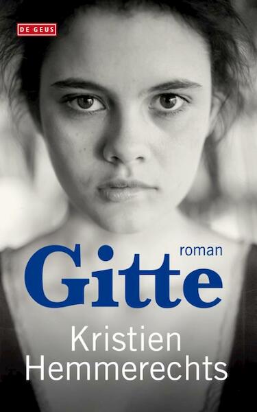 Gitte - Kristien Hemmerechts (ISBN 9789044520422)