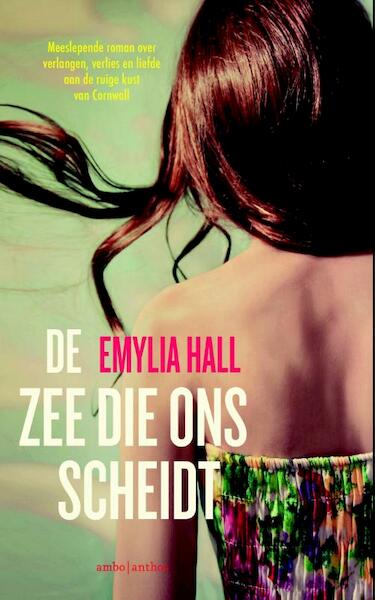 De zee die ons scheidt - Emylia Hall (ISBN 9789026332548)