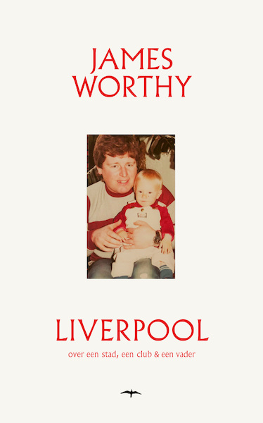 Liverpool - James Worthy (ISBN 9789400408876)