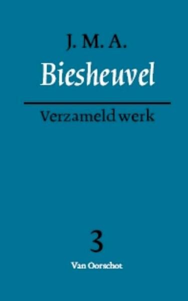 Verzameld werk set 3 dln - J.M.A. Biesheuvel (ISBN 9789028240902)