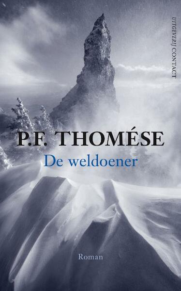 De weldoener - P.F. Thomése (ISBN 9789025437763)