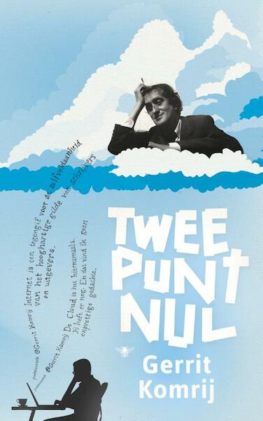 Twee punt nul - Gerrit Komrij (ISBN 9789023472681)