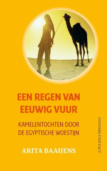 Een regen van eeuwig vuur - Arita Baaijens (ISBN 9789025434663)