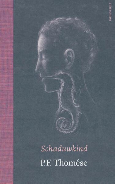 Schaduwkind - P.F. Thomése (ISBN 9789025446642)