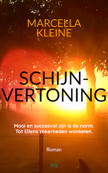 Schijnvertoning - Marcella Kleine (ISBN 9789492657237)