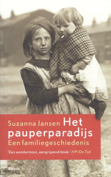 Het pauperparadijs - Suzanne Jansen (ISBN 9789460030567)