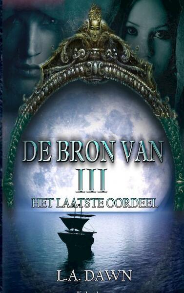 De Bron van drie - L.A. Dawn (ISBN 9789402126730)