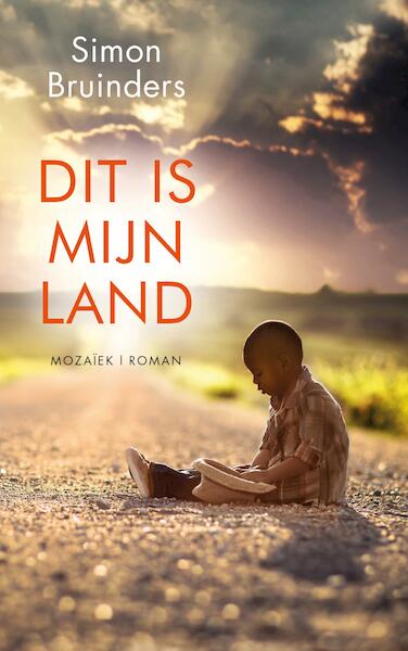 Dit is mijn land - Simon Bruinders (ISBN 9789023978541)