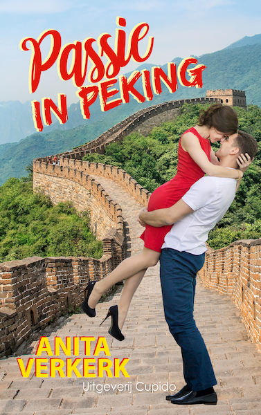 Passie in Peking - Anita Verkerk (ISBN 9789462042438)