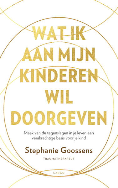 Wat ik mijn kinderen doorgeven wil - Stephanie Goossens (ISBN 9789403130781)