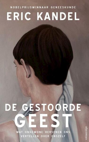 De gestoorde geest - Eric Kandel (ISBN 9789045035666)