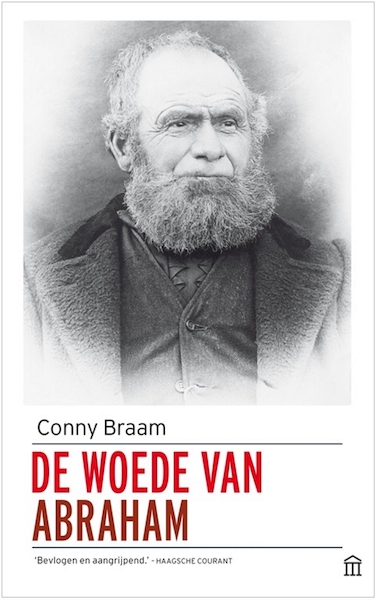 De woede van Abraham - Conny Braam (ISBN 9789025454319)