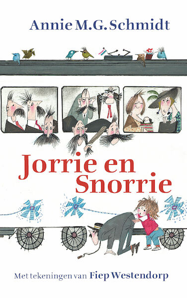 Jorrie en Snorrie - Annie M.G. Schmidt (ISBN 9789045124612)