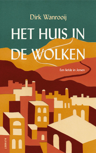 Het huis in de wolken - Dirk Wanrooij (ISBN 9789021340913)