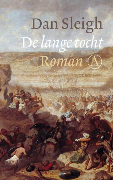 De lange tocht - Dan Sleigh (ISBN 9789025369170)