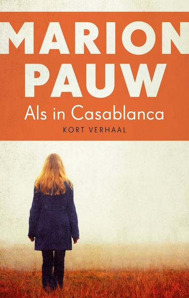 Als in Casablanca - Marion Pauw (ISBN 9789026347238)