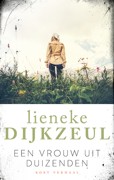 Een vrouw uit duizenden - Lieneke Dijkzeul (ISBN 9789026348341)