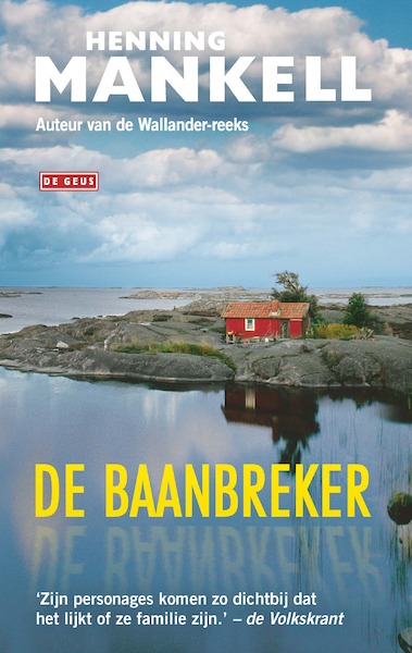 De baanbreker - Henning Mankell (ISBN 9789044541724)