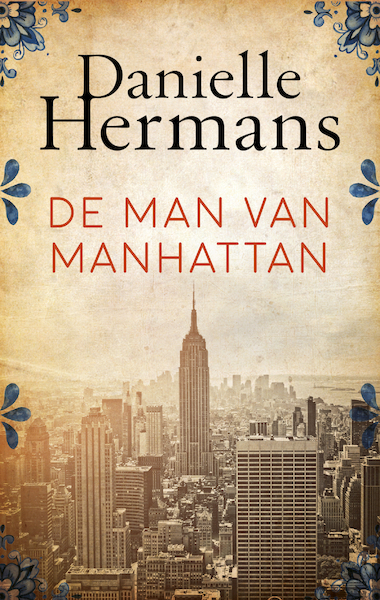 De man van Manhattan - Daniëlle Hermans (ISBN 9789026349409)