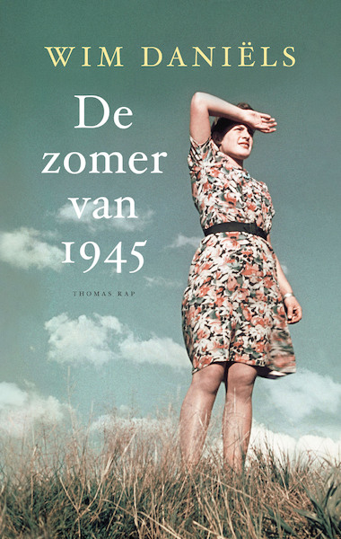 De zomer van 1945 - Wim Daniëls (ISBN 9789400406377)
