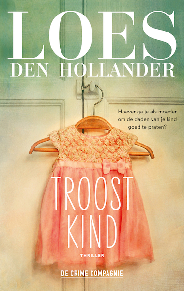 Troostkind - Loes den Hollander (ISBN 9789461095190)