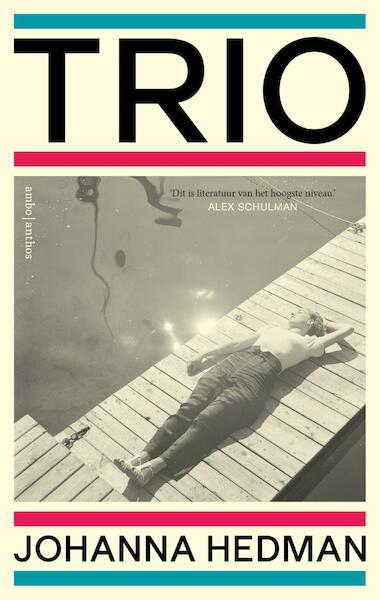 Trio - Johanna Hedman (ISBN 9789026359309)
