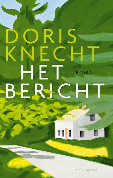Het bericht - Doris Knecht (ISBN 9789026360060)