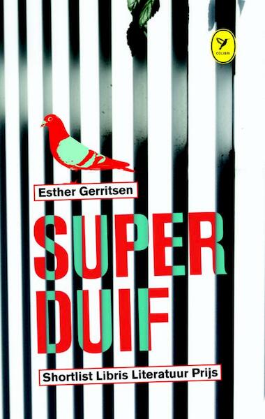 Superduif - Esther Gerritsen (ISBN 9789462370418)