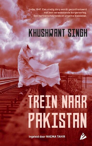 Trein naar Pakistan - Khushwant Singh (ISBN 9789048836130)