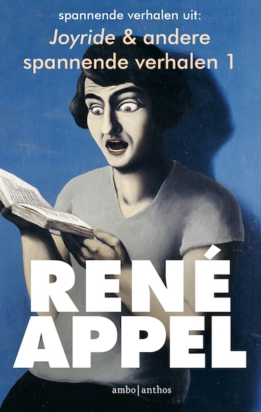 Spannende verhalen uit Joyride & andere spannende verhalen 1 - René Appel (ISBN 9789026340628)