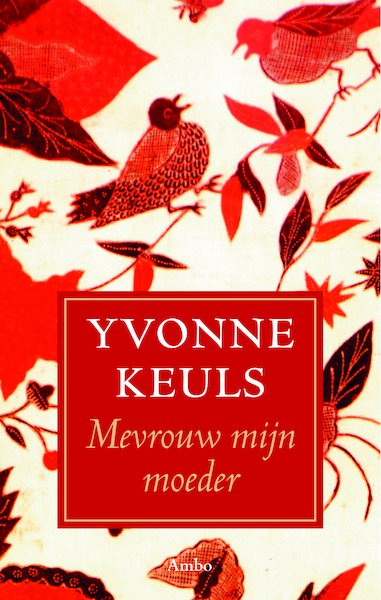 Mevrouw mijn moeder - Yvonne Keuls (ISBN 9789026319914)