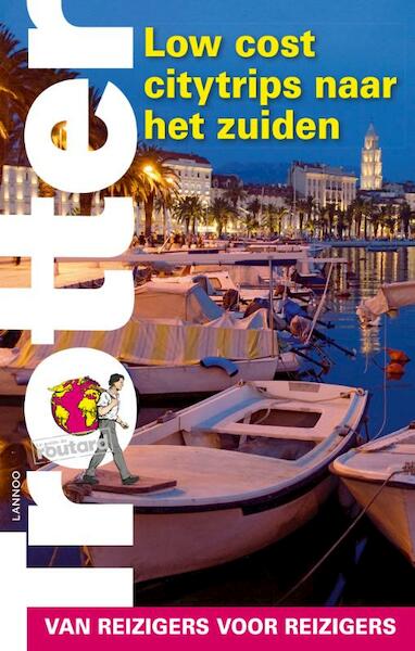 Low cost cityttrips naar het zuiden - (ISBN 9789401418263)