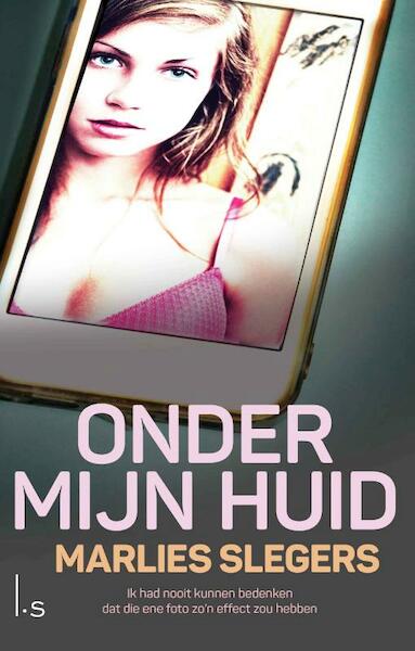 Onder mijn huid - Marlies Slegers (ISBN 9789021016641)